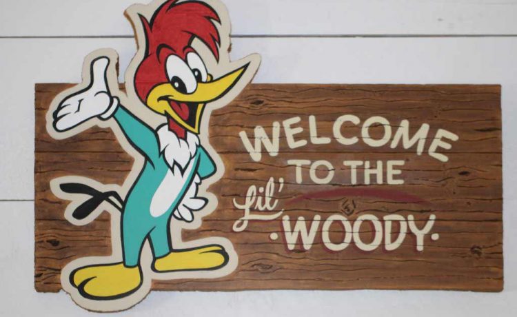 Lil Woody Welcome sign
